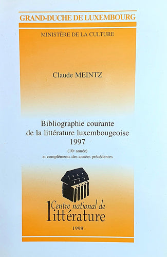 Bibliographie courante de la littérature luxembourgeoise
