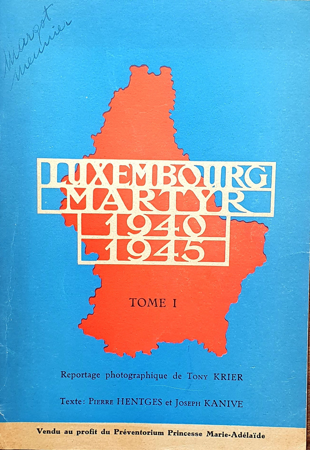 Luxembourg Martyr 1940-1945