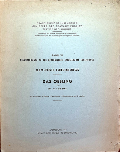 Das Oesling - Erläuterungen zu der Geologischen Spezialkarte Luxemburgs