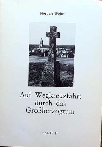 Auf Wegkreuzfahrt durch das Grossherzogtum