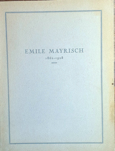 Emile Mayrisch 1862-1928