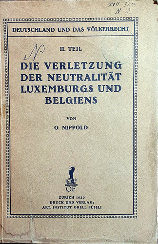 Die Verletzung der Neutralität Luxemburgs und Belgiens