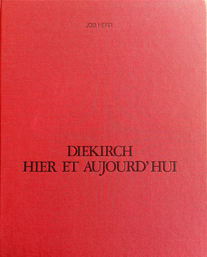 Diekirch Hier et Aujourd'hui