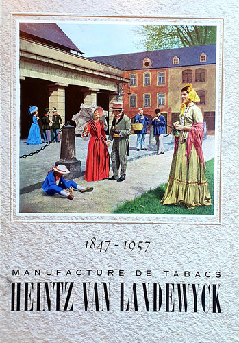 Manufacture Heintz Van Landewyck 1847 - 1957