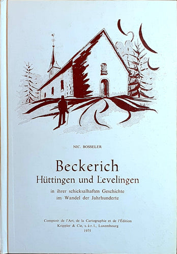 Beckerich Hüttingen und Levelingen
