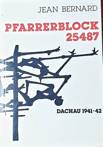 Pfarrerblock 25487 - Dachau 1941-42