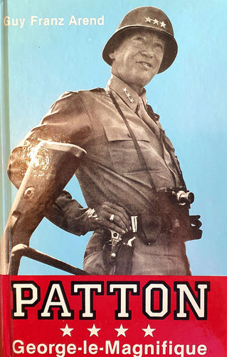 Patton - George-le-Magnifique