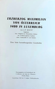 Erzherzog Maximilian von Österreich 1480 in Luxemburg