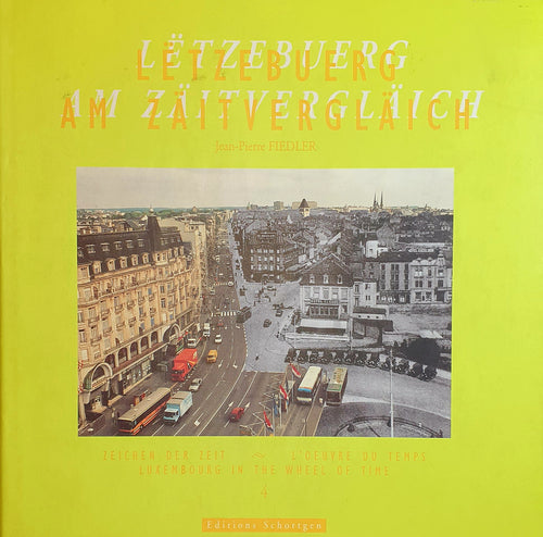 Lëtzebuerg am Zäitvergläich 4
