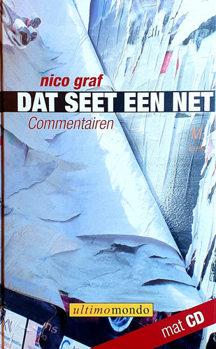 Dat seet een net - Commentairen