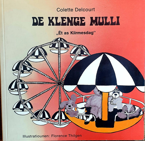 De klenge Mulli 