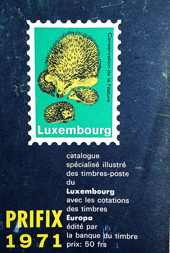 Prifix 1971 - Catalogue spécialisé illustré des timbres-poste du Luxembourg
