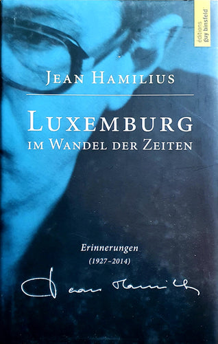 Luxemburg im Wandel der Zeiten