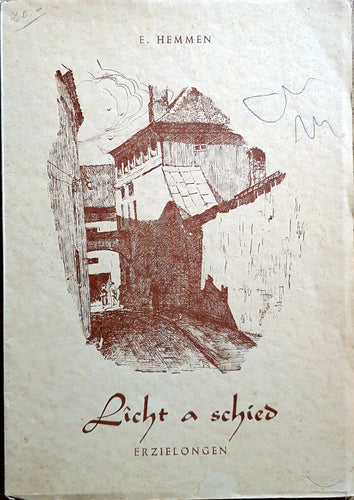 Licht a Schied - Erzielongen