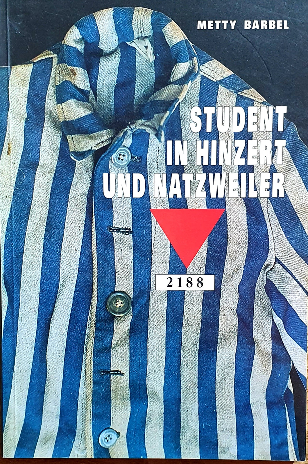 Student in Hinzert und Natzweiler