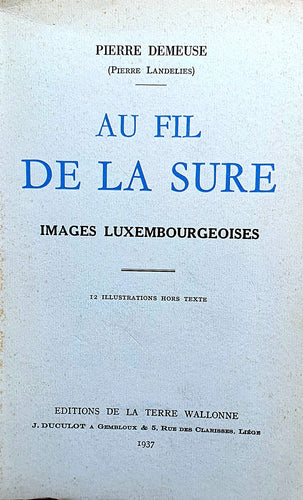 Au Fil de la Sure - Images Luxembourgeoises