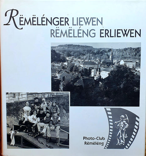 Rëmëlénger Liewen Rëmëléng erliewen