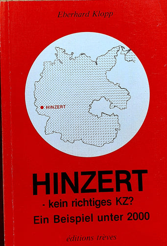 Hinzert - kein richtiges KZ? Ein Beispiel unter 2000