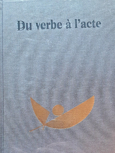 Du verbe à l'acte