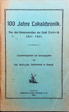 Laden Sie das Bild in den Galerie-Viewer, 100 Jahre Lokalchronik - Aus den Gemeinderäten der Stadt Diekirch 1821-1921