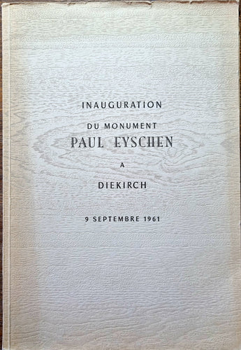 Inauguration du Monument Paul Eyschen à Diekirch