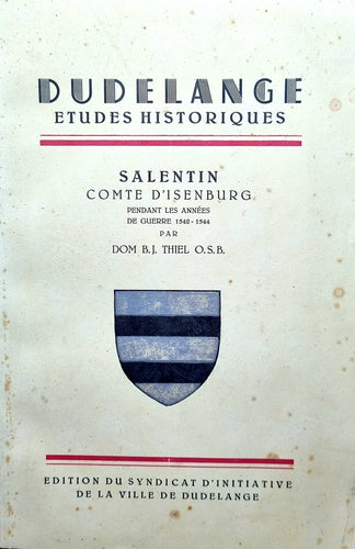 Dudelange - Etudes historiques - Salentin Compte d'Isenburg