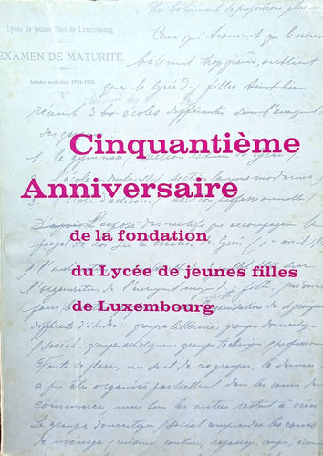 Cinquantième Anniversaire de la Fondation du Lycée de jeunes filles de Luxembourg