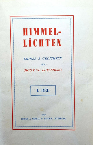 Himmellîchten - Lidder a Gedichter vum Siggy vu Letzebuerg