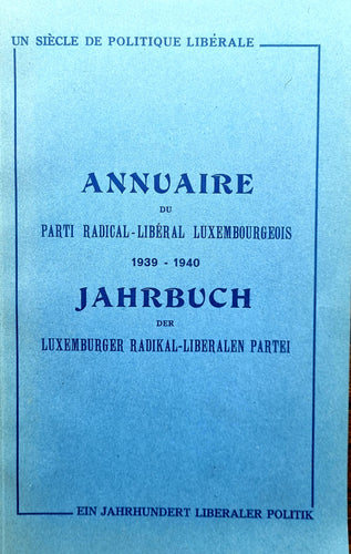 Annuaire du Partie Radical-Libéral Luxembourgeois 1939 - 1940