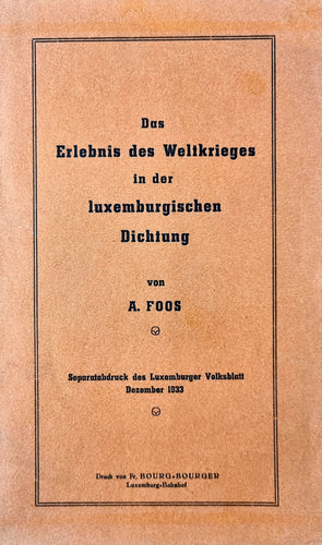 Das Erlebnis des Weltkrieges in der luxemburgischen Dichtung