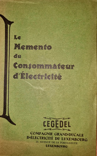 Le Memento du Consommateur d'Electricité - Cegedel