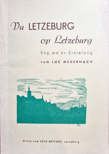 Vu Letzeburg op Letzeburg