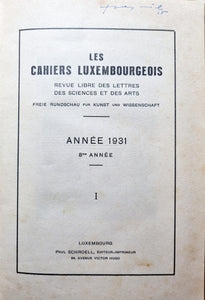 Les Cahiers Luxembourgeois - Vianden- Tome I et II 1931