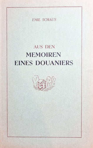 Aus den Memoiren eines Douaniers