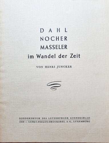 Dahl Nocher Masseler im Wandel der Zeit