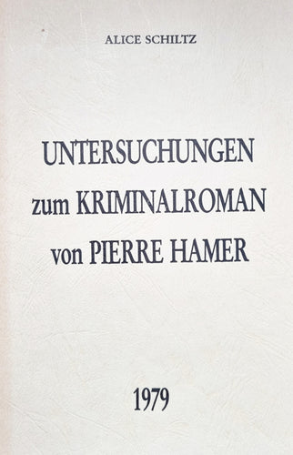 Untersuchungen zum Kriminalroman von Pierre Hamer