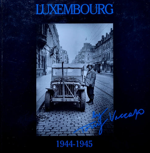 Luxembourg by Tony Vaccaro 1944 - 1945