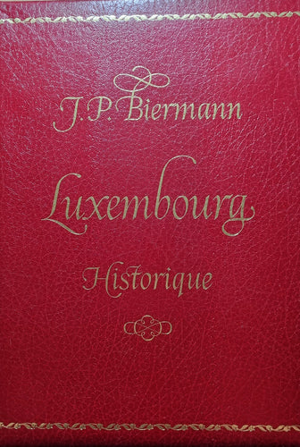 Ville et Forteresse de Luxembourg - Luxembourg Historique