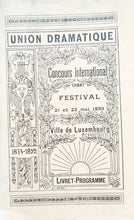Laden Sie das Bild in den Galerie-Viewer, Union Dramatique - Livret - Programme - Concours international de chant et festival 1899