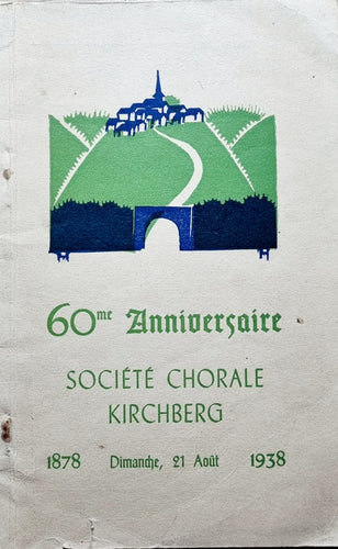 60me Anniversaire - Société Chorale Kirchberg - 1878 - 1938