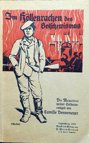 Im Höllenrachen des Bolchewismus - Die Memoiren meiner Soldatenzeit